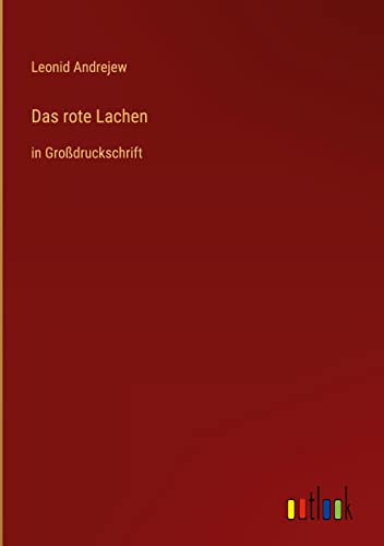 Das rote Lachen: in Großdruckschrift