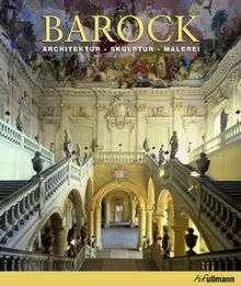 Barock: Architektur - Skulptur - Malerei (Kultur pur)