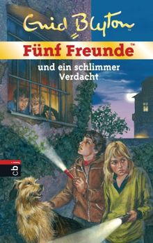 Fünf Freunde und ein schlimmer Verdacht: Band 48