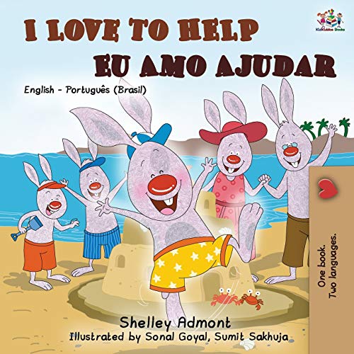 I Love to Help Eu Amo Ajudar: English Portuguese Bilingual Book - Brazilian (English Portuguese Bilingual Collection)