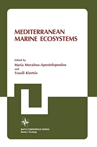 Mediterranean Marine Ecosystems (Nato Conference Series, 8, Band 8)