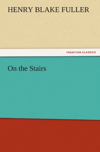 On the Stairs (TREDITION CLASSICS)
