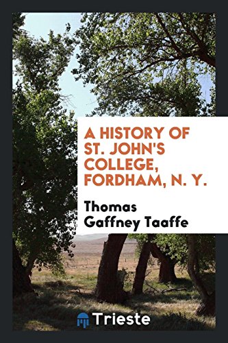 A history of St. John's college, Fordham, N. Y.