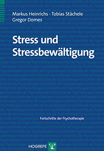Stress und Stressbewältigung - Markus Heinrichs Tobias Stächele Gregor Domes Kartoniert (TB)
