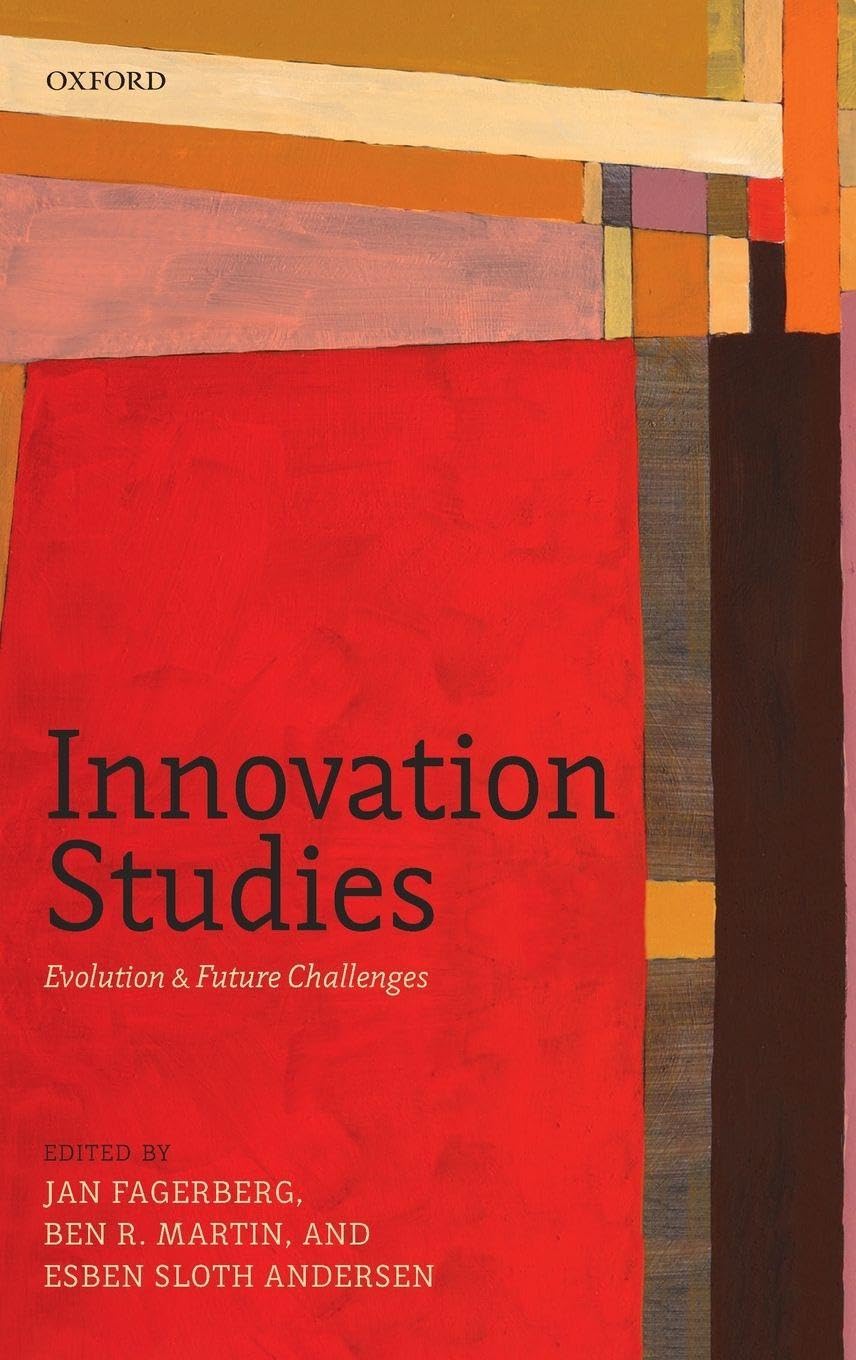 INNOVATION STUDIES C: Evolution and Future Challenges