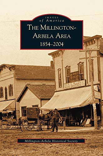 Millington-Arbela Area: 1854-2004