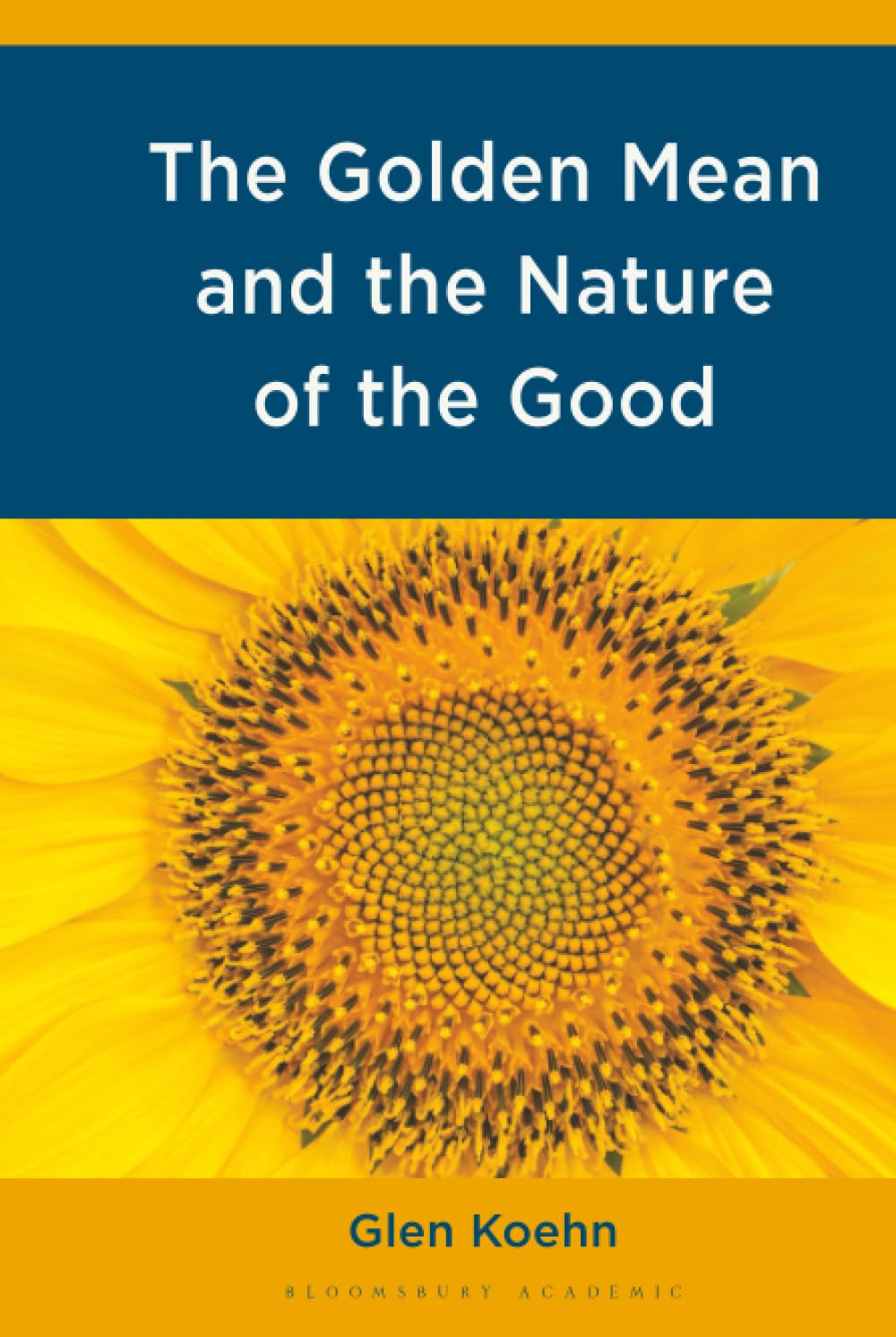 Golden Mean and the Nature of the Good, The