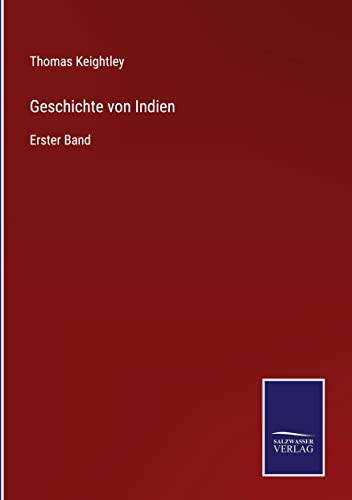 Geschichte von Indien: Erster Band