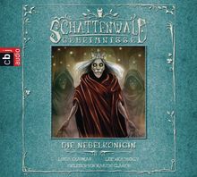 Schattenwald-Geheimnisse - Die Nebelkönigin: Band 4