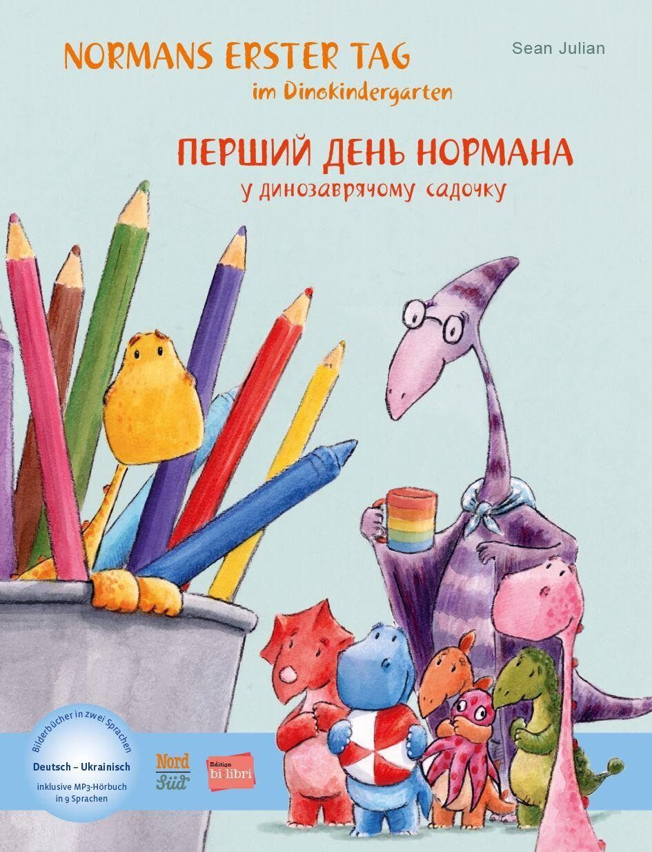 Normans erster Tag im Dinokindergarten (Deutsch-Ukrainisch)