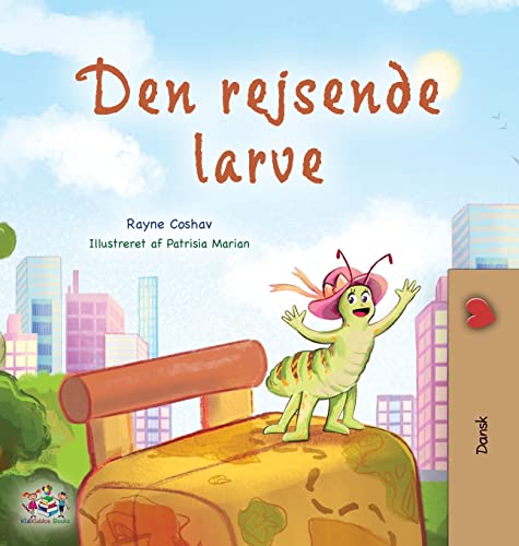 The Traveling Caterpillar (Danish Children's Book) (Danish Bedtime Collection)