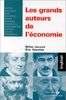 Les grands auteurs de l'économie : Smith, Malthus, Say, Ricardo, Marx, Walras, Marshall, Schumpeter, Keynes, Hayek, Friedman (Initial)