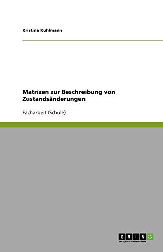 Matrizen zur Beschreibung von Zustandsänderungen