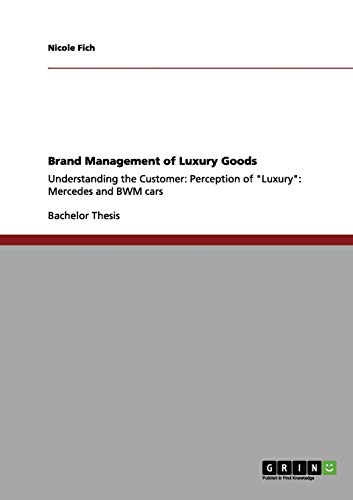 Brand Management of Luxury Goods: Mercedes and BMW