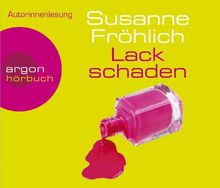 Lackschaden (Hörbestseller) von Fröhlich, Susanne | Buch | Zustand gut