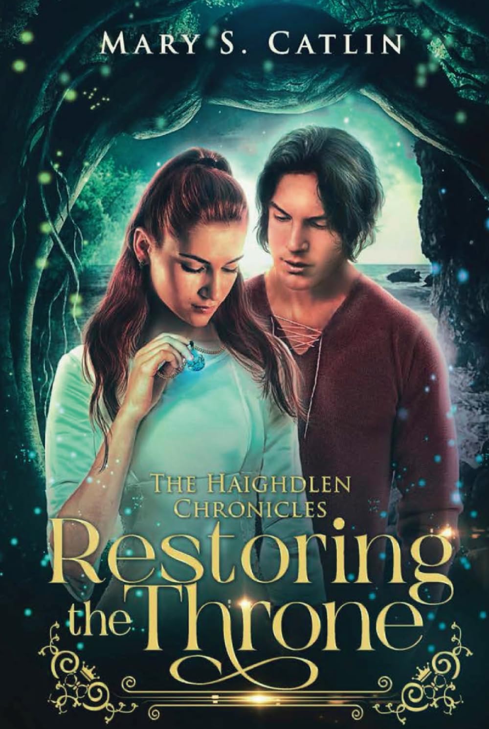 Restoring the Throne: The Haighdlen Chronicles, Book 2 (The Haighdlen Chronicles Trilogy [Upper YA Romance/Fantasy], Band 2)