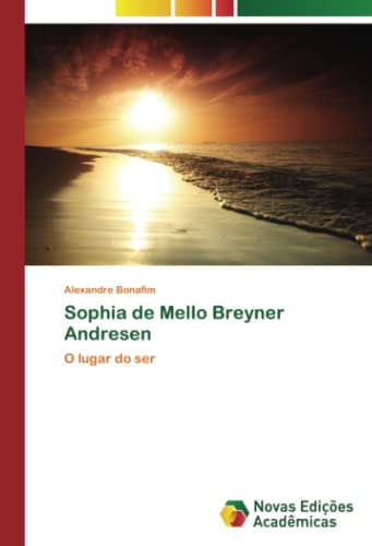 Sophia de Mello Breyner Andresen: O lugar do ser