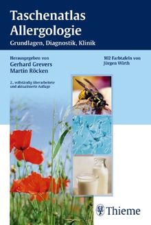 Taschenatlas Allergologie: Grundlagen, Diagnostik, Klinik