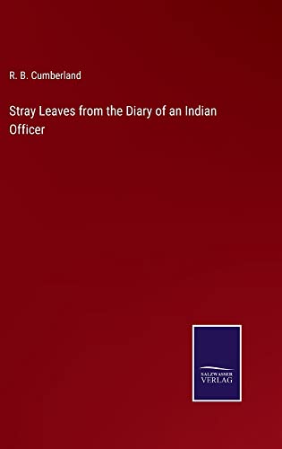 Stray Leaves from the Diary of an Indian Officer