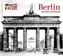 Berlin - damals und heute