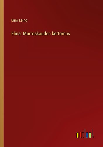 Elina: Murroskauden kertomus