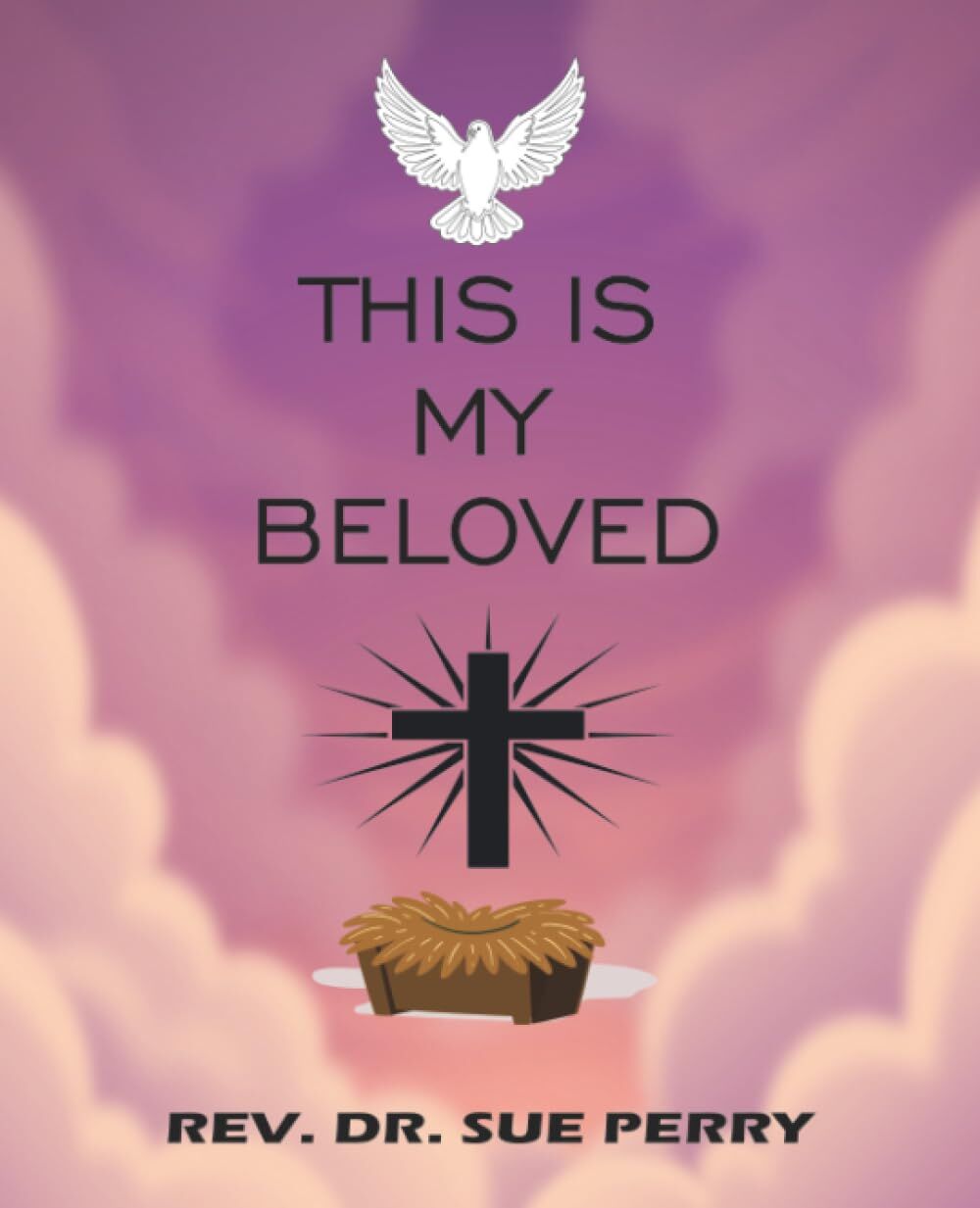 THIS IS MY BELOVED