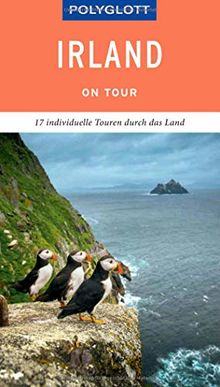 POLYGLOTT on tour Reiseführer Irland: Individuelle Touren durch das Land