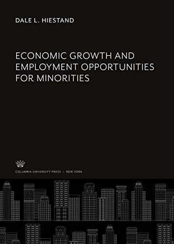 Economic Growth and Employment Opportunities for Minorities