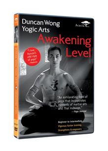 Duncan Wong Yogic Arts - Awakening Level [UK Import]