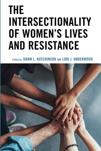The Intersectionality of Women’s Lives and Resistance (Communicating Gender)
