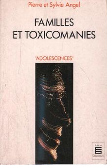 Familles et toxicomanies : une approche systémique