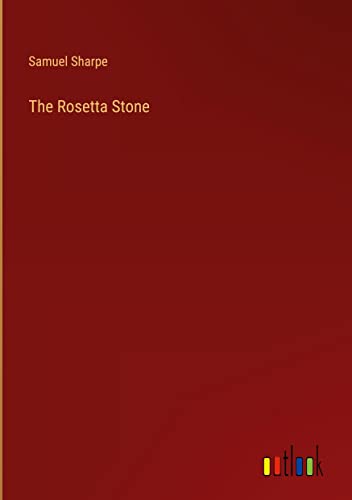 The Rosetta Stone