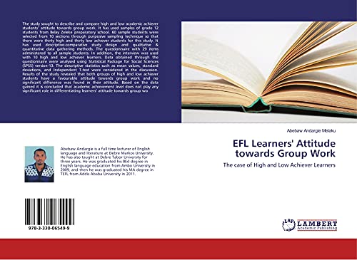 EFL Learners' Attitude towards Group Work: The case of High and Low Achiever Learners