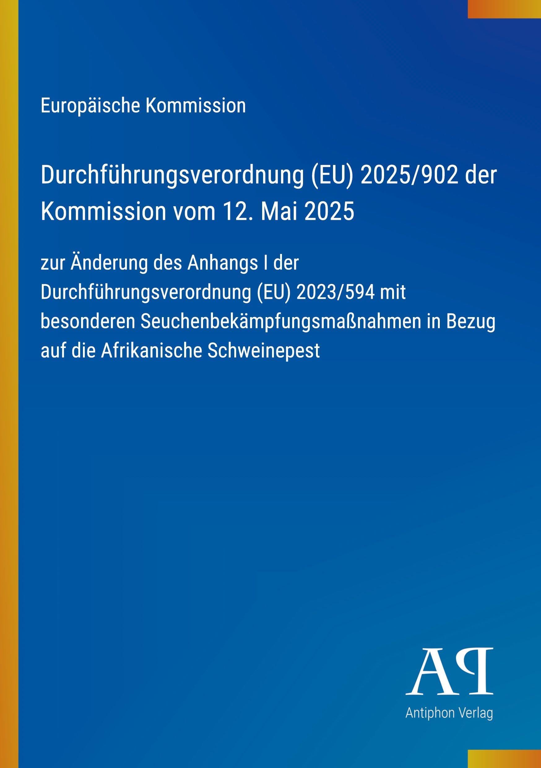 Durchführungsverordnung (EU) 2025/902 der Kommission vom 12. Mai 2025