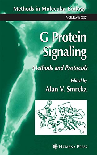 G Protein Signaling: Methods and Protocols (Methods in Molecular Biology, 237, Band 237)