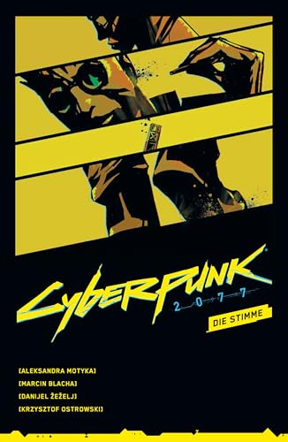 Motyka, Aleksandra: Cyberpunk 2077 Comics: Die Stimme