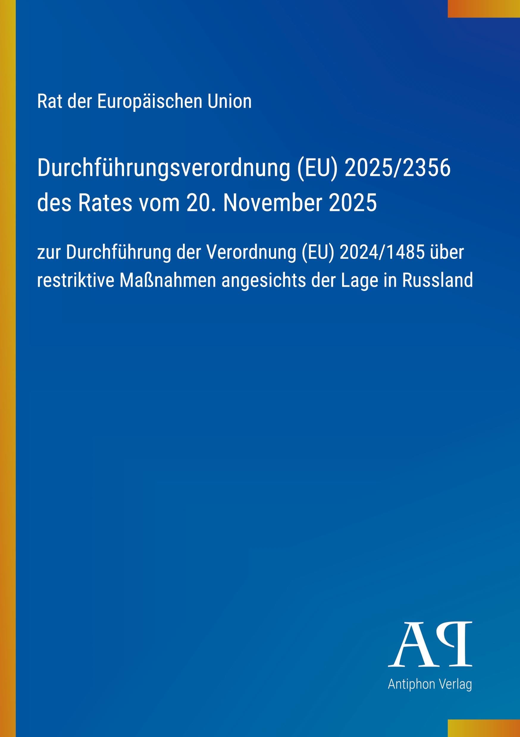 Durchführungsverordnung (EU) 2025/2356 des Rates vom 20. November 2025