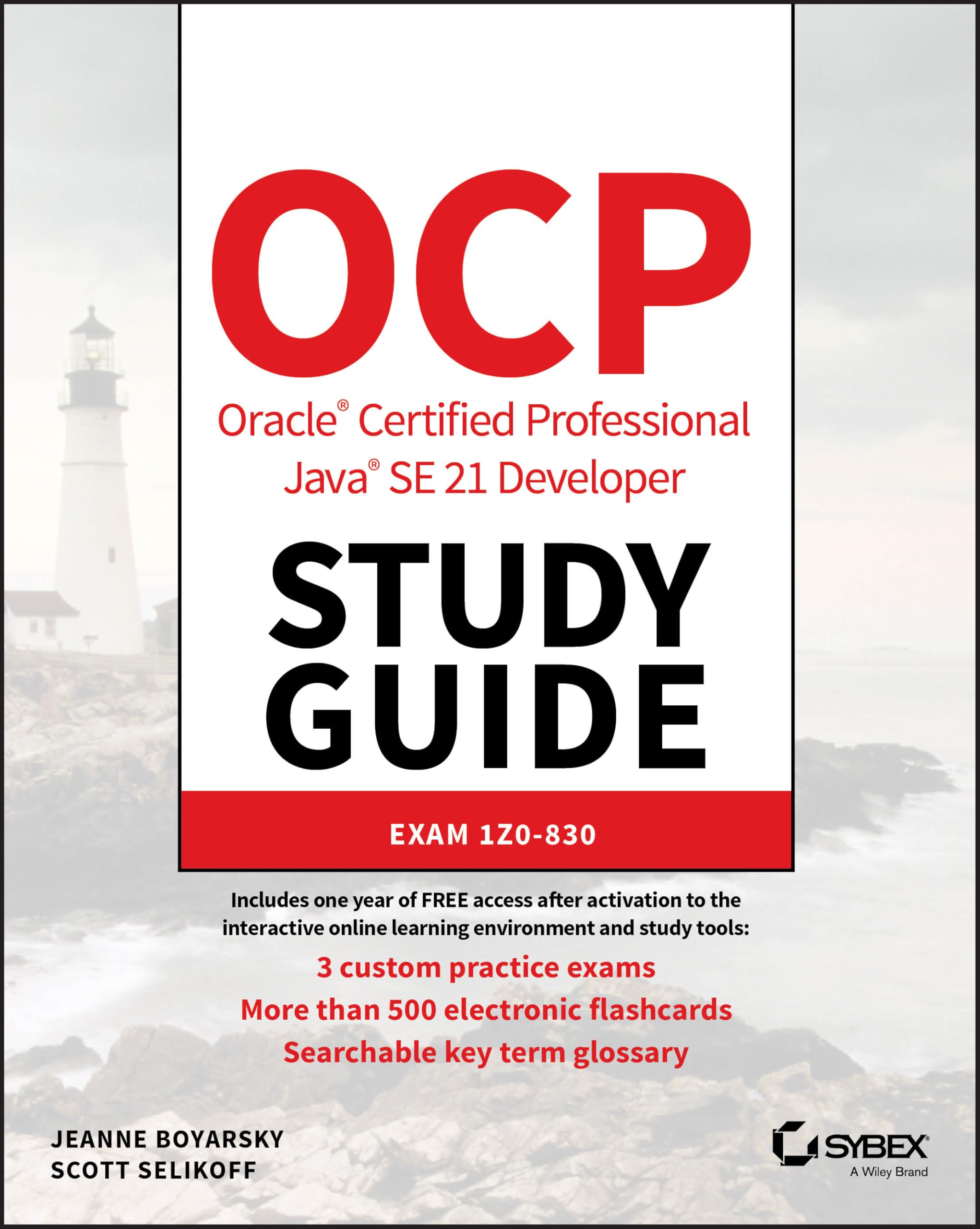 Jeanne Boyarsky Ocp Oracle Certified Professional Java Se 21 Developer Study Guide, Exam 1z0-830 (Sybex Study Guide)
