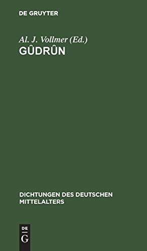 Gȗdrȗn (Dichtungen des deutschen Mittelalters, 5, Band 5)