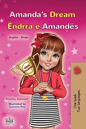 Amanda's Dream (English Albanian Bilingual Book for Kids) (English Albanian Bilingual Collection)