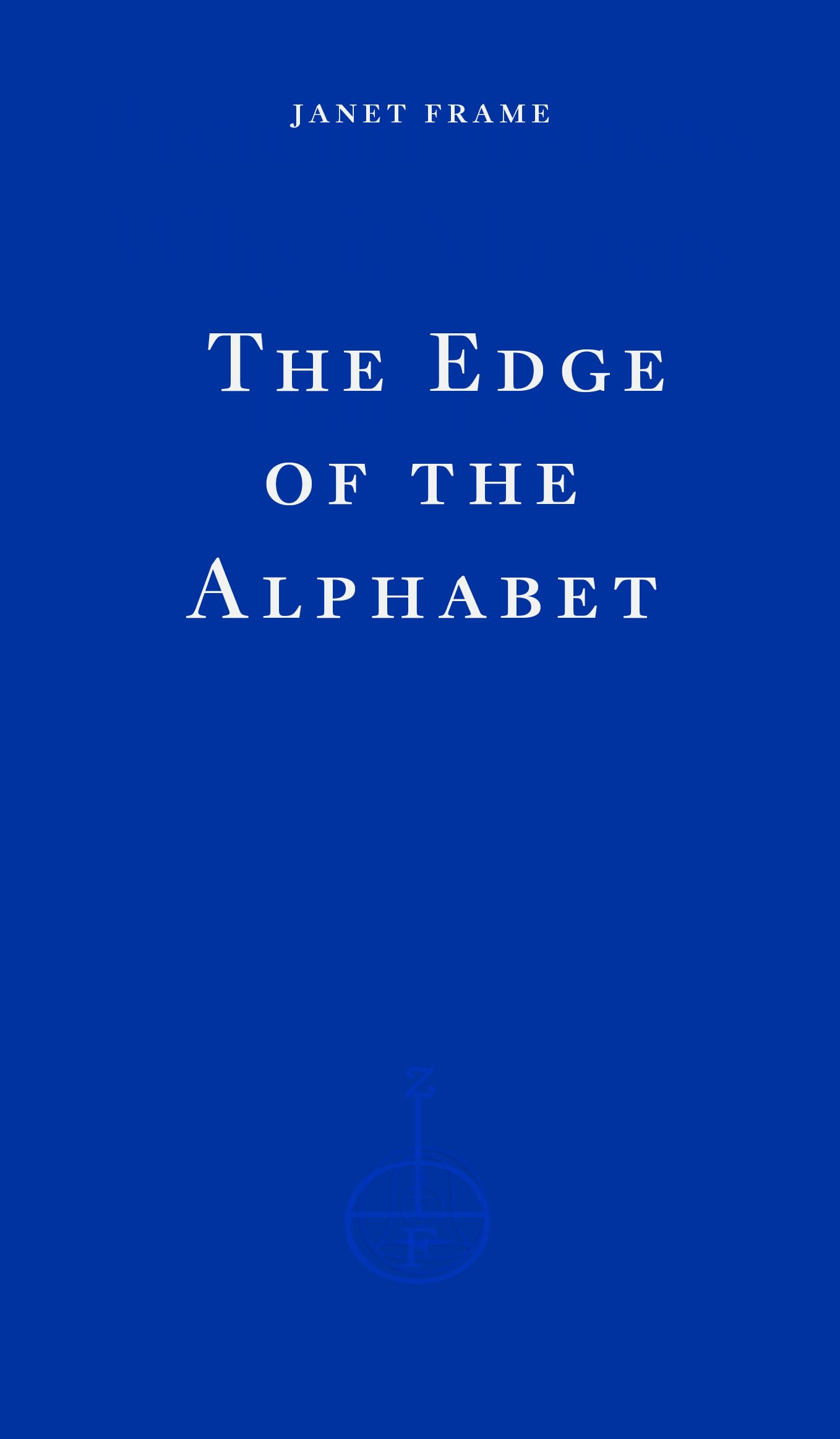 The Edge Of The Alphabet, Janet Frame