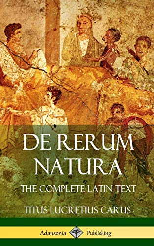 De Rerum Natura: The Complete Latin Text (Hardcover)