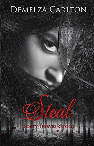 Steal: Forty Thieves Retold (Romance a Medieval Fairytale)
