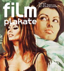 Filmplakate: Plakate aus der Sammlung der Wienbibliothek