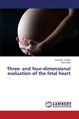 Three- and four-dimensional evaluation of the fetal heart
