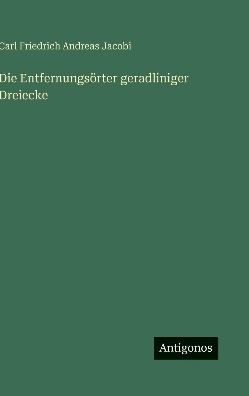 Die Entfernungsörter geradliniger Dreiecke