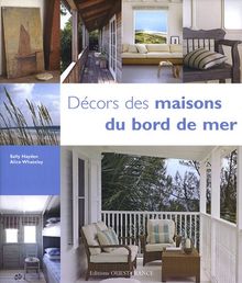 Décors des maisons du bord de mer : une décoration intérieure inspirée par la vie au bord de la mer