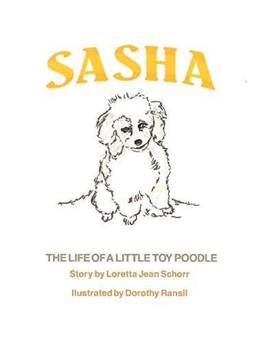 Sasha: The Life of a Little Toy Poodle