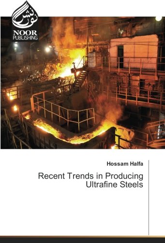 Recent Trends in Producing Ultrafine Steels
