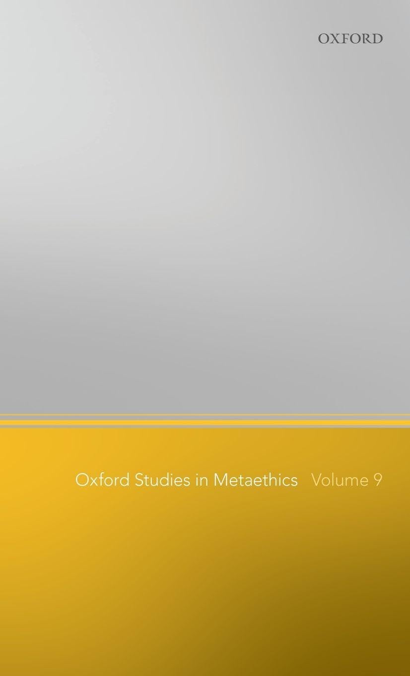 Oxford Studies in Metaethics: Volume 9